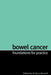 Bowel Cancer by Barbara Borwell