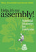 Help it's my Assembly!: Spiritual Journeys for Everyone by Hilary Broomfield, Brenda Webb