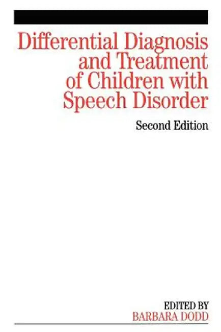 Differential Diagnosis and Treatment 2e by Dodd, Barbara