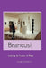 Constantin Brancusi: Sculpting the Essence of Things by James Pearson