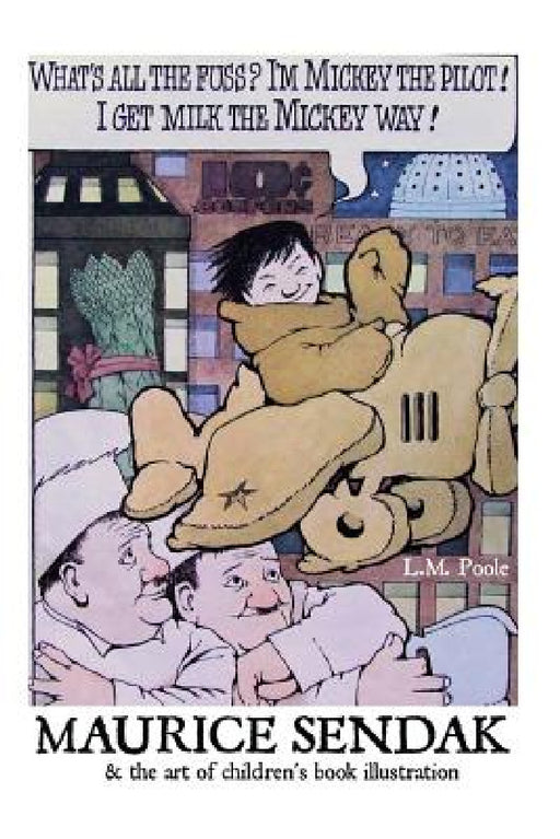 Maurice Sendak and the Art of Children's Book Illustration by L. M. Poole