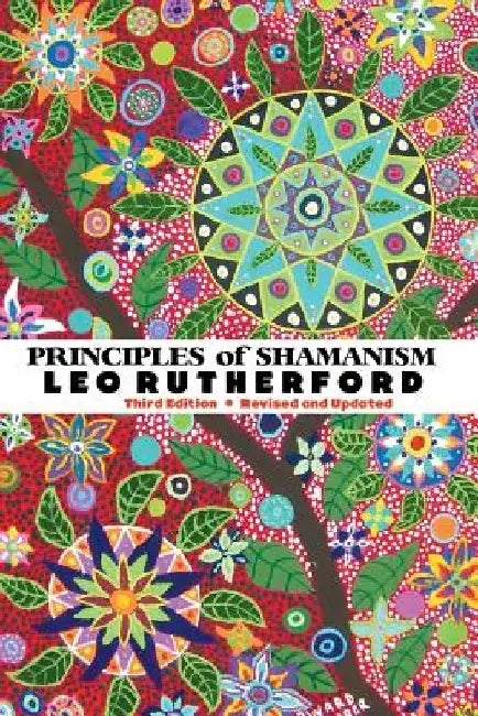 Principles of Shamanism by Leo Rutherford