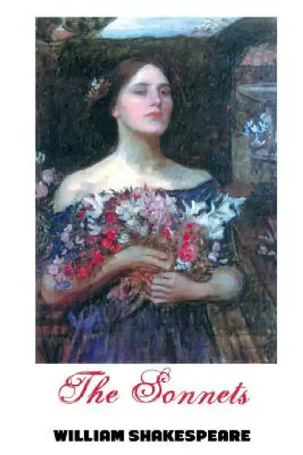 The Sonnets by William Shakespeare, Mark Tuley