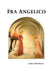 Fra Angelico by Jennie Ellis Keysor