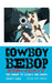 Cowboy Bebop: The Anime TV Series and Movie by Jeremy Mark Robinson
