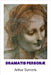 Dramatis Personae by Symons, Arthur