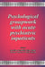 Psychological groupwork with acute psychiatric inpatients by Jonathan Radcliffe, Katja Hajek, Jerome Carson