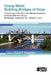 Group Work: Building Bridges of Hope by Carol F. Kuechler