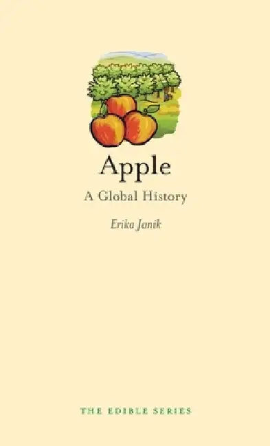 Apple: A Global History by Erika Janik