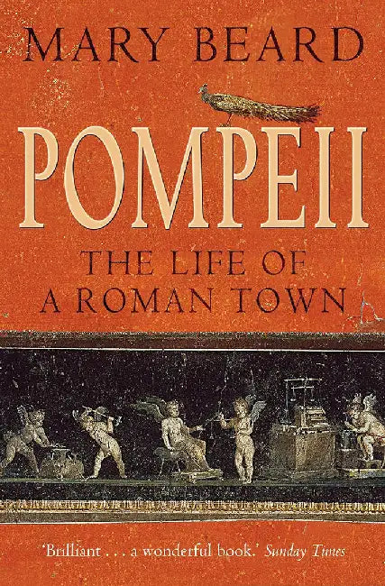 Pompeii by Professor Mary Beard