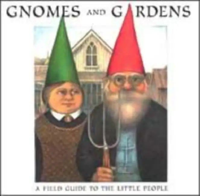 Gnomes And Gardens