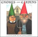 Gnomes And Gardens