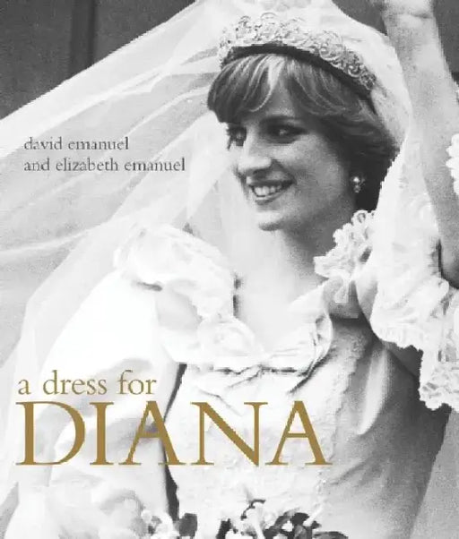 A Dress for Diana by David Emanual
