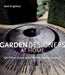 Garden Designers at Home: The Private Spaces of the World's Leading Designers by Noel Kingsbury