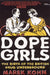 Dope Girls: The Birth Of The British Drug Underground by Murray (Temple University, Philadelphia) Friedman
