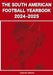 The South American Football Yearbook 2024-2025 by Gabriel Mantz