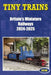 Tiny Trains – Britain's Miniature Railways 2024-2025 by John Robinson