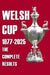 Welsh Cup 1877-2025 - The Complete Results by Michael Robinson