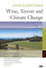 Wine, Terroir and Climate Change by John Gladstones