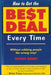 How To Get The Best Deal Everytime: Without rubbing people the wrong way by Wayne Berry