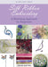 Silk Ribbon Embroidery: A Workshop Approach for Beginners by Helen Dafter