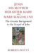 Jesus, His Mother, Her Sister Mary and Mary Magdalene: The Gnostic Background to the Gospel of John by Robert Grotty