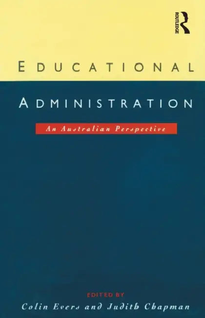 Educational Administration by Judith Chapman