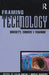Framing Technology by Lelia Green, Roger Guinery