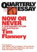 Now or Never: A Sustainable Future for Australia?; Quarterly Essay 31 by Tim Flannery