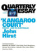 Kangaroo Court: Family Law Court in Australia; Quarterly Essay 17 by John Hirst