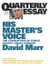 His Master's Voice: The Corruption of Public Debate Under Howard; Quarterly Essay 26 by David Marr