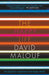 The Happy Life The Search For Contentment In The Modern World by David Malouf