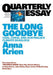 Quarterly Essay 66 The Long Goodbye: Coal, Coral and Australia's Climate Deadlock by Anna Krien