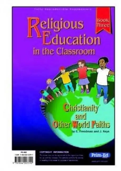 Religious Education in the Classroom by E. Freedman