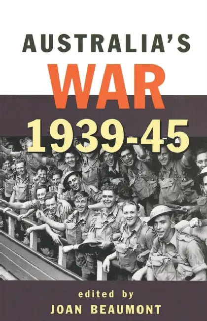 Australia's War 1939-45 by Joan Beaumont