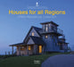 Houses for All Regions: Cran Residential Collection by American Institute Architects