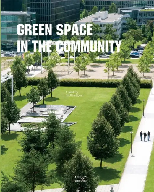 Green Space in the Community by Deniz Aslan, Yossapon Boonsom
