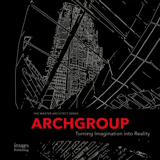 Archgroup International: Turning Imagination Into Reality by Archgroup International
