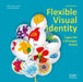 Flexible Visual Identity by Chen Jinming, Wang Xiangliang