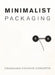 Minimalist Packaging: Enhancing Creative Concepts by Chris Huang