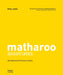 Matharoo Associates: Architectural Practice in India by Philip Jodidio