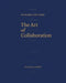 Pickard Chilton: The Art of Collaboration by Pickard Chilton