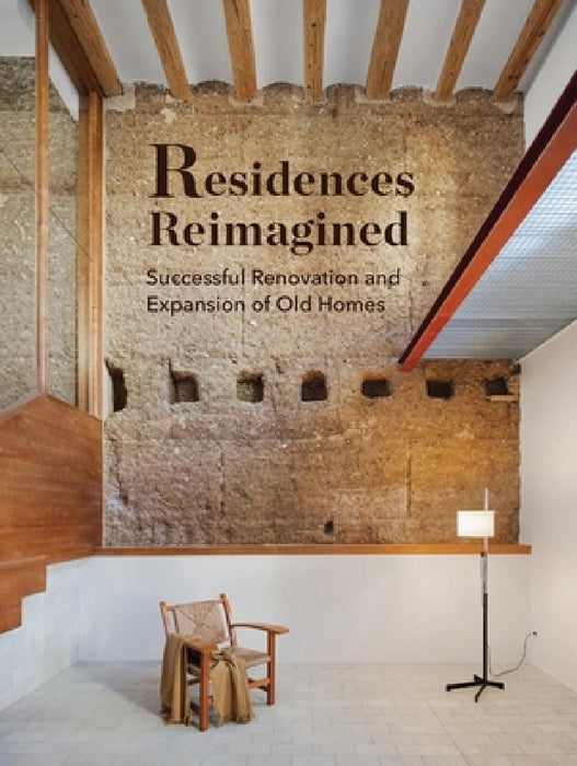 Residences Reimagined: Renovation and Expansion