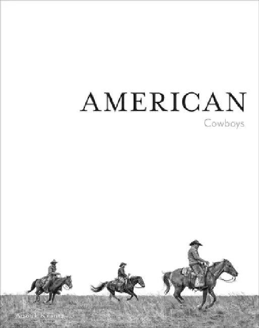American: Cowboys by Anouk Masson Krantz