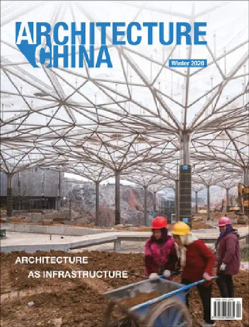 Architecture China: Architecture as Infrastructure by Li Xiangning