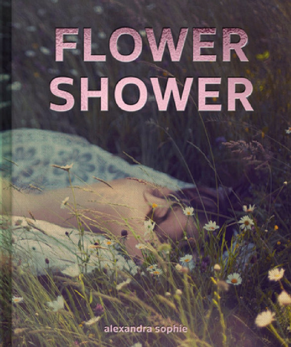 Flower Shower: Ethereal and Powerful Photography by Alexandra Sophie