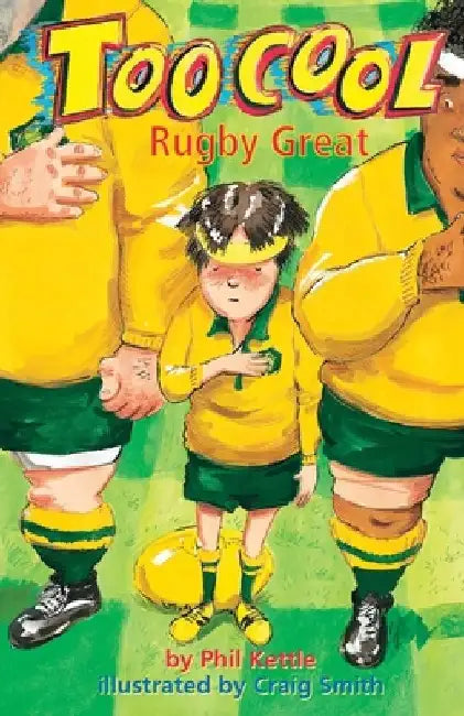 Rugby Great - Toocool Series by Phil Kettle