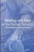 Working with Men in the Human Services by Peter Camilleri