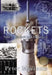 Rockets: Sulfur, Sputnik and Scramjets by Peter Macinnis