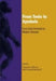 From Tools to Symbols: From Early Hominids to Modern Humans by Francesco D'Errico, Lucinda Backwell, Bernard Malauzat